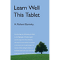 Learn Well This Tablet: A Commentary on the Tablet of Ahmad - Paperback