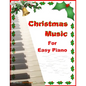 Christmas Music for Easy Piano - Paperback