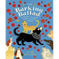 The Barking Ballad: A Bark-Along Meow-Along Book - Hardcover