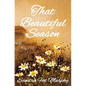 That Beautiful Season - Paperback