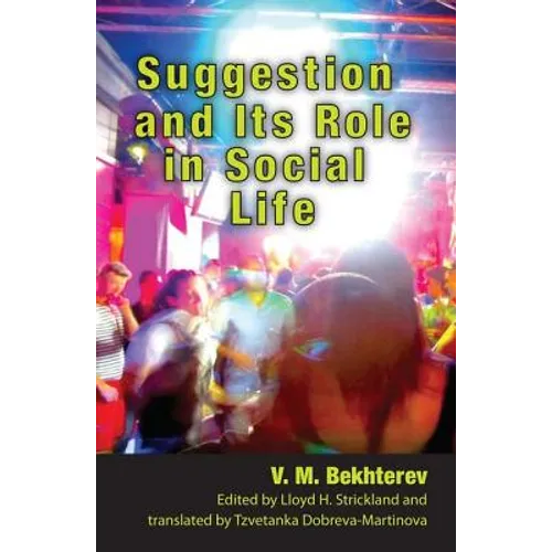 Suggestion and Its Role in Social Life - Paperback
