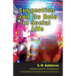 Suggestion and Its Role in Social Life - Paperback