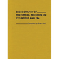 Discography of Historical Records on Cylinders and 78s - Hardcover