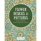Flower Designs & Patterns - Coloring Books Adults Relaxation Edition - Paperback