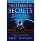 The 11 Master Secrets To Business Success & Personal Fulfilment: How To Get Through Life's Most Common Obstacles To Drive Personal Change - Paperback