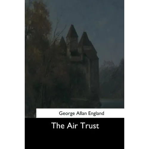 The Air Trust - Paperback