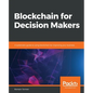 Blockchain for Decision Makers - Paperback