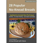 28 Popular No-Knead Breads (B&W Version): From the Kitchen of Artisan Bread with Steve - Paperback