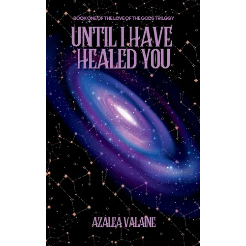 Until I Have Healed You - Paperback