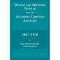 Deaths and Obituary Notices from the Southern Christian Advocate. 1867-1878 - Paperback