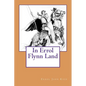 In Errol Flynn Land - Paperback