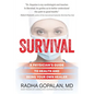 Survival: A Physician's Guide to Health and Being Your Own Healer - Paperback