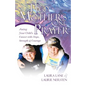 Two Mothers One Prayer: Facing Your Child's Cancer with Hope, Strength, and Courage - Paperback