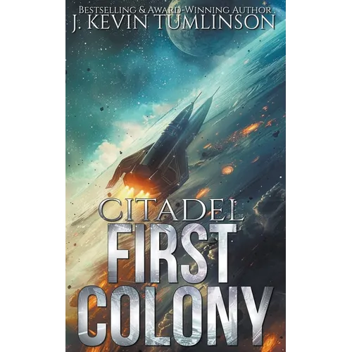 Citadel: First Colony - Paperback
