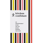 Kitchen Confidant: An Indispensable Guide for the Baker, Drinker, and Cook (Classic Cookbooks, Easy Cookbooks, Gifts for Mom) - Hardcover