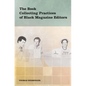 The Book Collecting Practices of Black Magazine Editors - Paperback