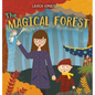 The Magical Forest - Hardcover