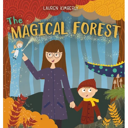 The Magical Forest - Hardcover