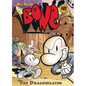 The Dragonslayer: A Graphic Novel (Bone #4): Volume 4 - Hardcover