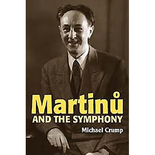 Martinu and the Symphony - Hardcover