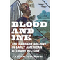 Blood and Ink: The Barbary Archive in Early American Literary History - Paperback