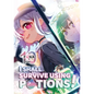 I Shall Survive Using Potions! Volume 10 (Light Novel) - Paperback