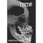 Teeth! - Paperback