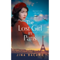 The Lost Girl in Paris - Hardcover