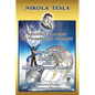 Nikola Tesla: Afterlife Comments on Paraphysical Concepts, Volume Two: Healing and Manifestation Magic - Paperback