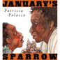 January's Sparrow - Hardcover