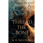 Thread The Bone - Hardcover