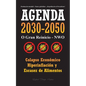 Agenda 2030-2050: O Gran Reinicio - NWO - Colapso Económico e Hiperinflación y Escasez de Alimentos - Dominación Mundial - Futuro Globalista - ¡Despob - Paperback