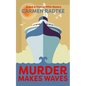 Murder Makes Waves - Paperback