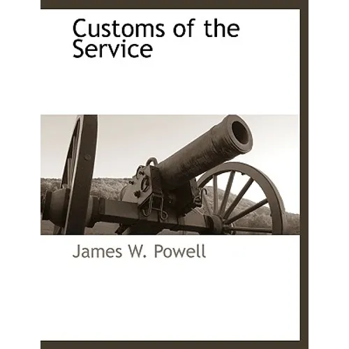 Customs of the Service - Paperback