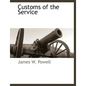 Customs of the Service - Paperback