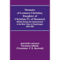 Memoirs of Leonora Christina, Daughter of Christian IV. of Denmark; Written During Her Imprisonment in the Blue Tower at Copenhagen 1663-1685 - Paperback