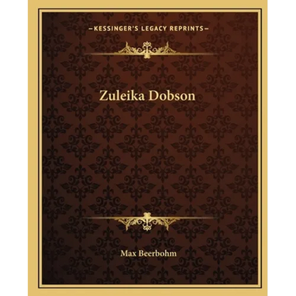 Zuleika Dobson - Paperback