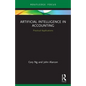 Artificial Intelligence in Accounting: Practical Applications - Paperback
