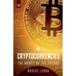 Cryptocurrencies: The money of the future - Paperback