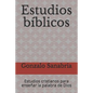 Estudios bíblicos: Estudios cristianos para enseñar la palabra de Dios - Paperback
