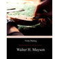 Violin Making - Paperback