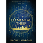 Elemental Thief - Hardcover