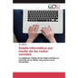 Estafa informática por medio de las redes sociales - Paperback