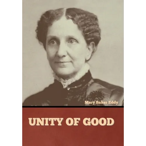 Unity of Good - Hardcover