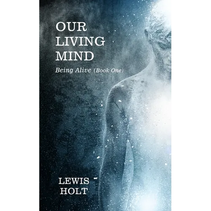 Our Living Mind - Paperback