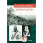The Archaeology and History of the Native Georgia Tribes - Paperback