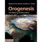 Orogenesis: The Making of Mountains - Hardcover