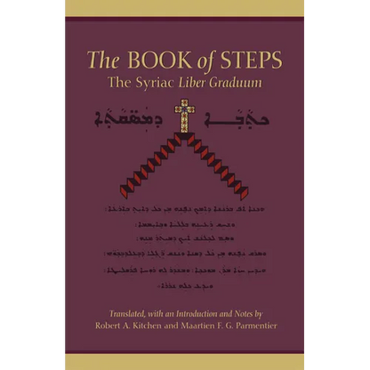 The Book of Steps: The Syriac Liber Graduum - Paperback
