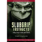 Slubgrip Instructs: Fifty Days with the Devil - Paperback
