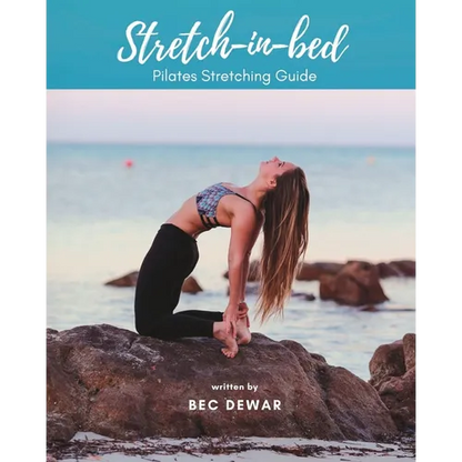 Stretch in bed: Pilates Stretching Guide - Paperback
